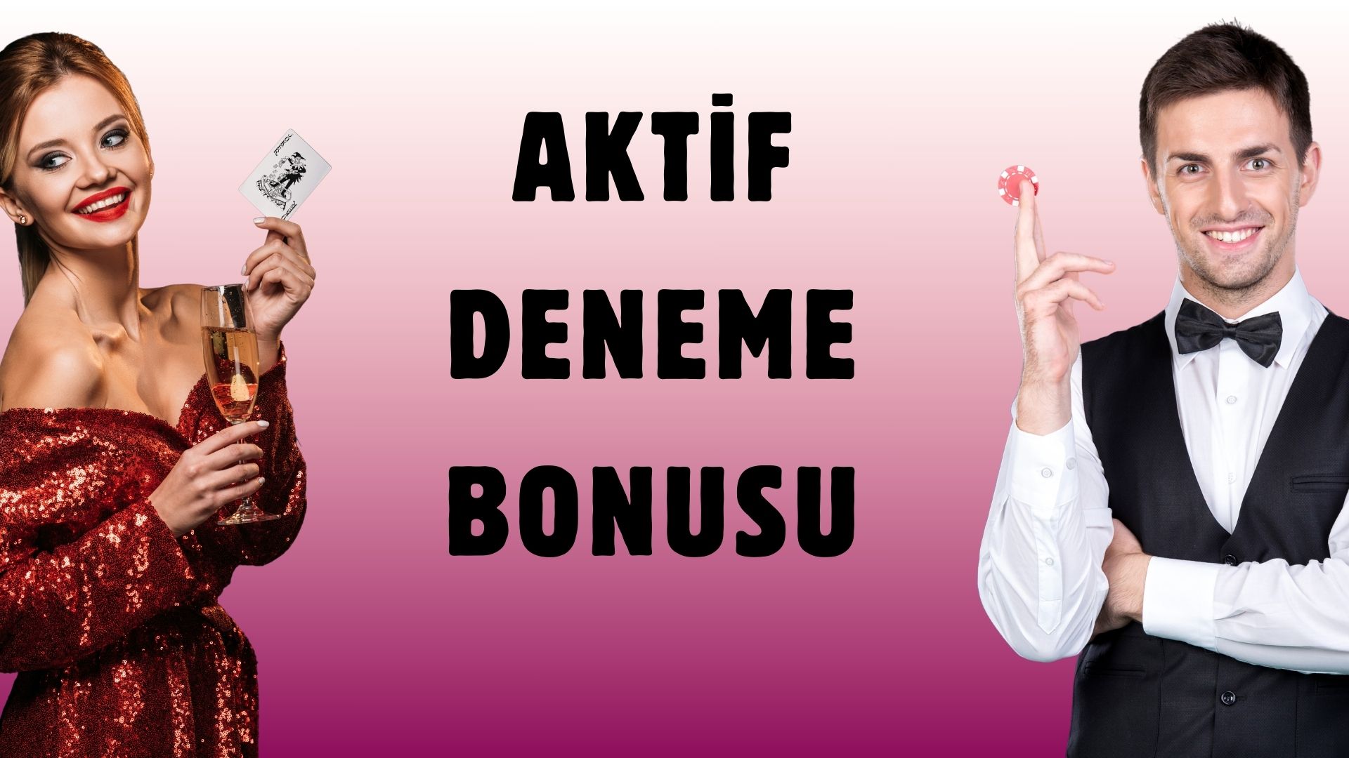 Aktif Deneme Bonusu