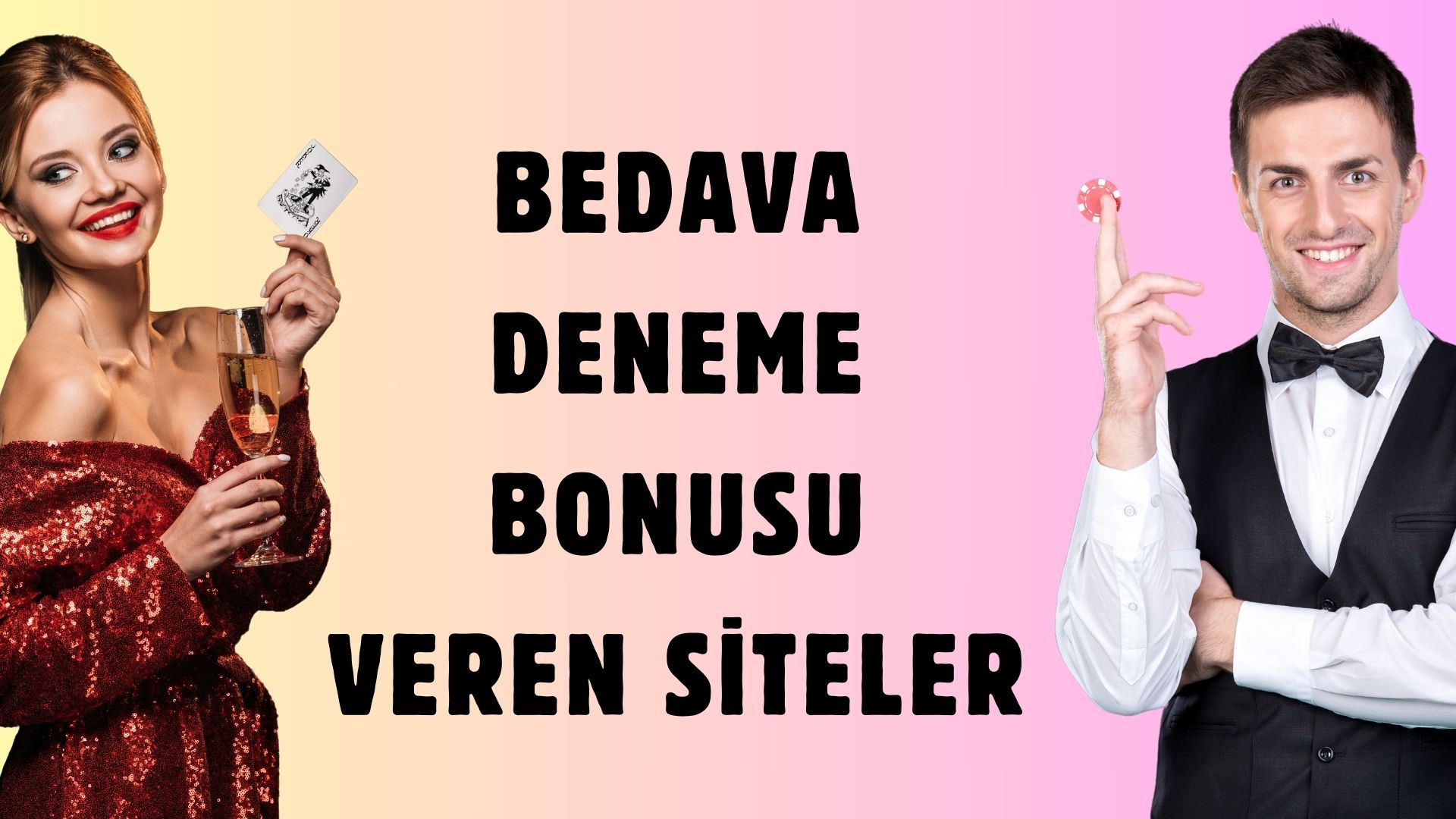 Bedava Deneme Bonusu Veren Siteler